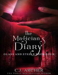 C. J. Archer — The Magician's Diary