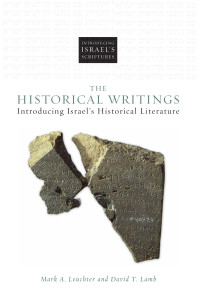 Mark A. Leuchter, David T. Lamb — The Historical Writings