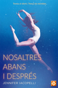 Jennifer Iacopelli — Nosaltres, abans i després