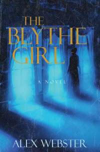 Alex Webster — The Blythe Girl