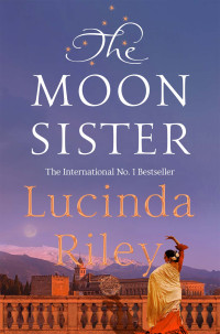 Lucinda Riley — The Moon Sister