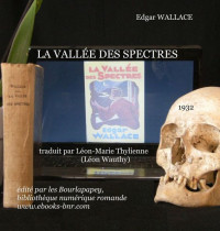 Wallace, Edgar — La vallée des spectres