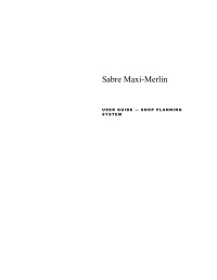 Sabre Maxi-Merlin — User Guide — Shop Planning System