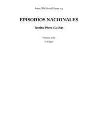 Benito Pérez Galdos — Episodios Nacionales - Primera Serie - Trafalgar