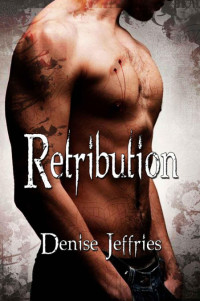 Denise Jeffries — Retribution