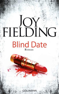 Joy Fielding — Blind Date
