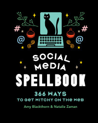 Amy Blackthorn — Social Media Spellbook