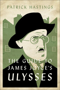 Patrick Hastings — The Guide to James Joyce's Ulysses