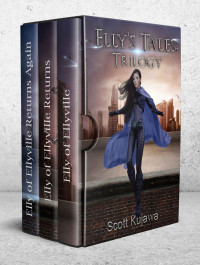 Scott Kujawa — Elly Tales: Trilogy