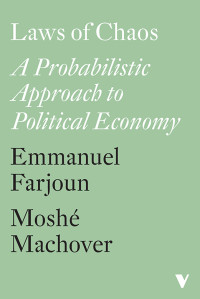 Emmanuel Farjoun;Moshe Machover; & Moshé Machover — Laws of Chaos