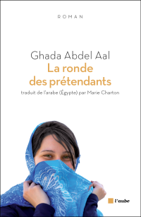 Ghada Abdel Aal — La ronde des prétendants