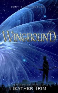Heather Trim — Wingbound - Wingbound, Book 1