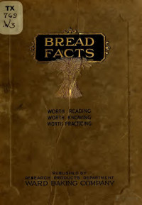 Ward Baking Company — Bread facts