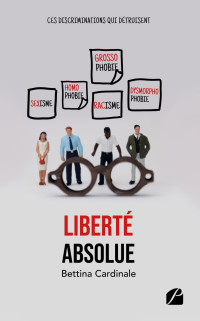 Bettina Cardinale — Liberté absolue