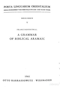 Franz Rosenthal — Language (Hebrew) A Grammar Of Biblical Aramaic - Torah Jewish Israel (Franz Rosenthal)