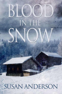Susan Anderson [Anderson, Susan] — Blood in the snow