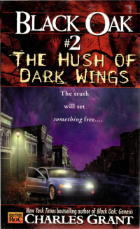 Charles L. Grant — The Hush of Dark Wings