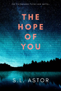 S.L. Astor — The Hope of You: In the Stars Book One