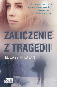 Elizabeth LaBan — Zaliczenie z tragedii