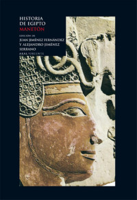 Jiménez Fernández, Juan; Jiménez Serrano, Alejandro (Editores) — Historia de Egipto