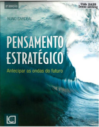 Nuno Cardeal — Pensamento estratégico antecipar as ondas do futuro