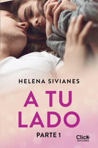 Helena Sivianes — A tu lado