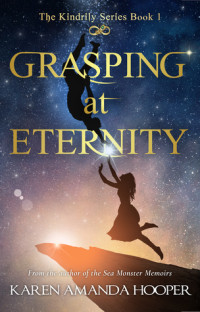 Karen Amanda Hooper [Hooper, Karen Amanda] — Grasping at Eternity