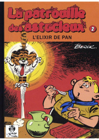 Berck — L'élixir de Pan (La patrouille des astucieux T02)