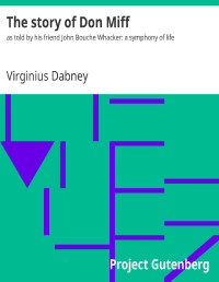 Virginius Dabney — The story of Don Miff