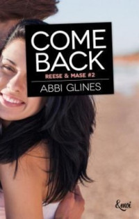 Glines Abbi — ROSEMARY BEACH 12 Come back