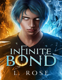 L. Rose — Infinite Bond