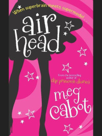 Meg Cabot [Cabot, Meg] — Airhead