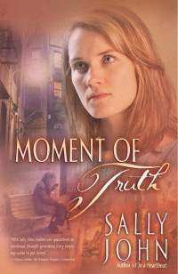 Sally John — Moment of Truth