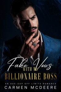 Carmen McDeere — Fake Vows with my Billionaire Boss