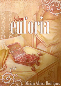 Miriam Alonso — SABOR EUFORIA