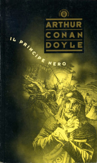 Arthur Conan Doyle — Il Principe Nero