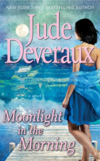 Jude Deveraux — Moonlight in the Morning