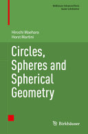 Hiroshi Maehara, Horst Martini — Circles, Spheres and Spherical Geometry