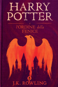 J.K. Rowling — Harry Potter e l'Ordine della Fenice 5