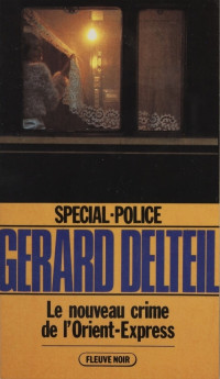 Gérard Delteil — Le nouveau crime de l'Orient-Express