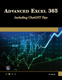 Ritu Arora — Advanced Excel 365: Including ChatGPT Tips