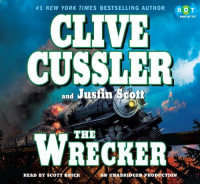 Clive Cussler & Justin Scott [Cussler, Clive & Scott, Justin] — The Wrecker