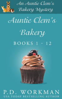 P.D. Workman — Auntie Clem's Bakery 1-12