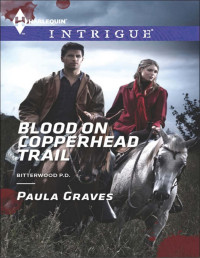 Paula Graves — Blood on Copperhead Trail