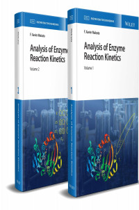 F. Xavier Malcata — Analysis of Enzyme Reaction Kinetics 2 Vol set