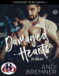 Andi Bremner [Bremner, Andi] — Damaged Hearts