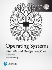 William Stallings — Operating Systems: Internals and Design Principles, 9th edition, Global Edition