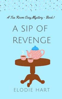 Elodie Hart — A Sip of Revenge