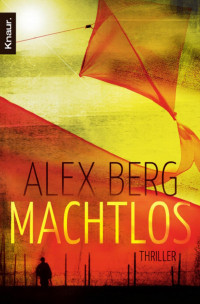 Alex Berg — Machtlos