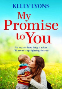 Kelly Lyons — My Promise to You